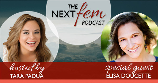NextFem Podcast with Tara Padua | Female Empowerment