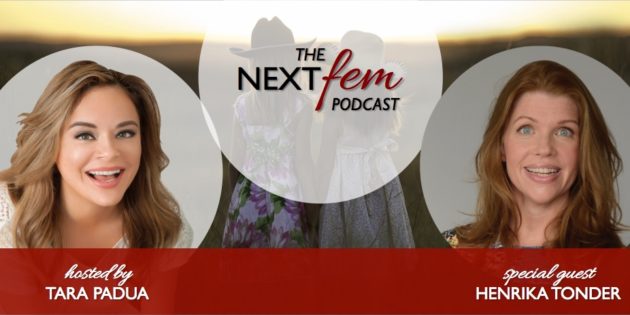 How to Not Screw Up Your Future Kids - with Henrika Tonder | NextFem Podcast with Tara Padua